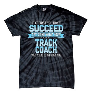 Fun Track And Field Coach Gift Funny Track Saying Tie-Dye T-Shirt