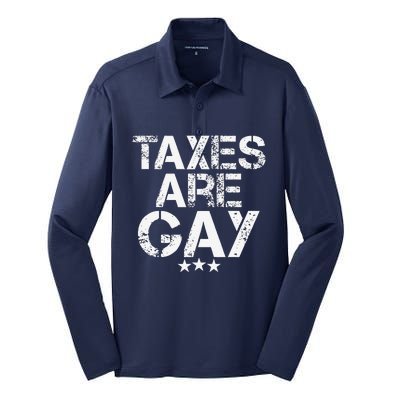 Funny Taxes Are Gay Silk Touch Performance Long Sleeve Polo