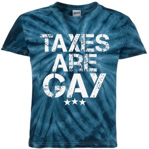 Funny Taxes Are Gay Kids Tie-Dye T-Shirt