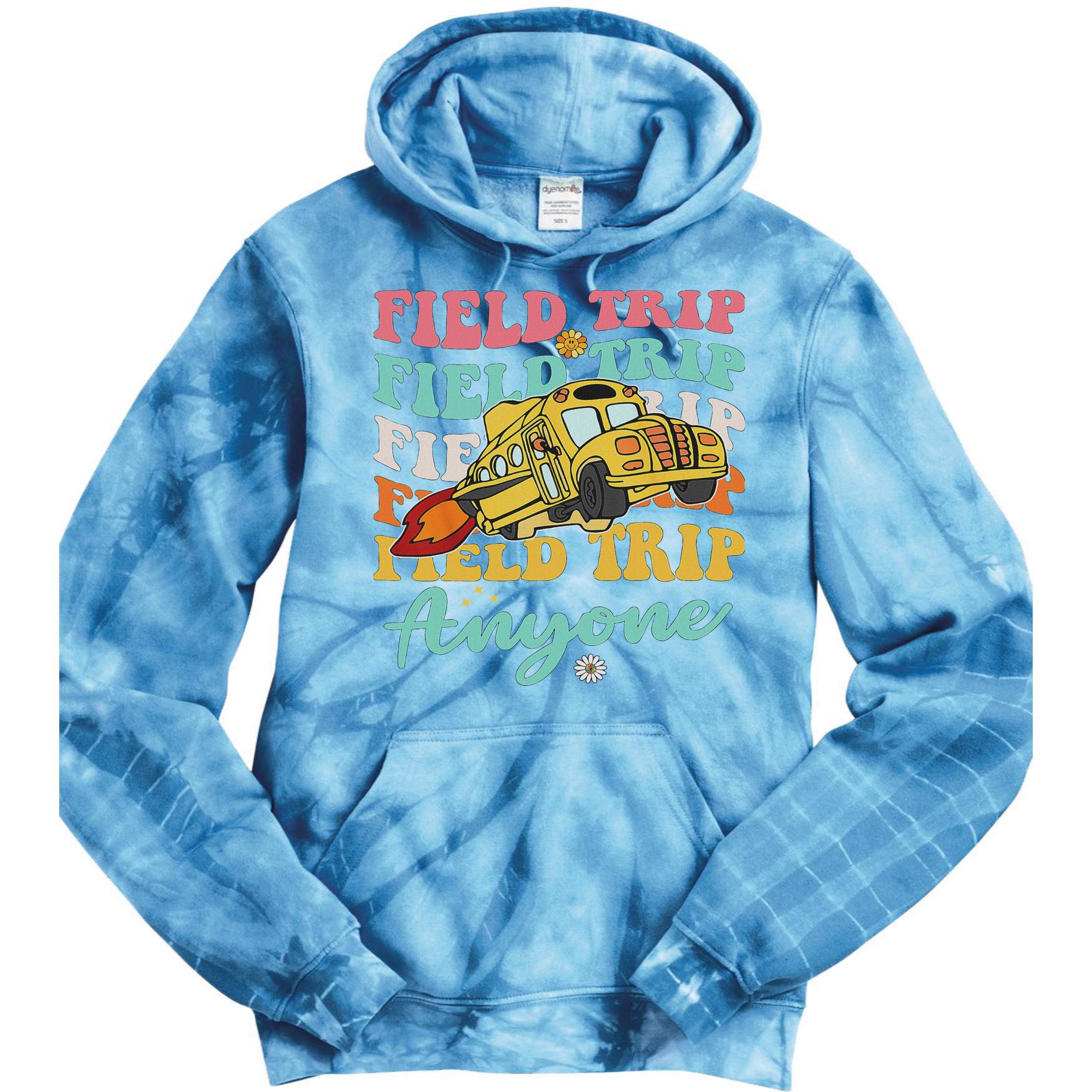 Field Trip Anyone Field Day Teacher Tie Dye Hoodie
