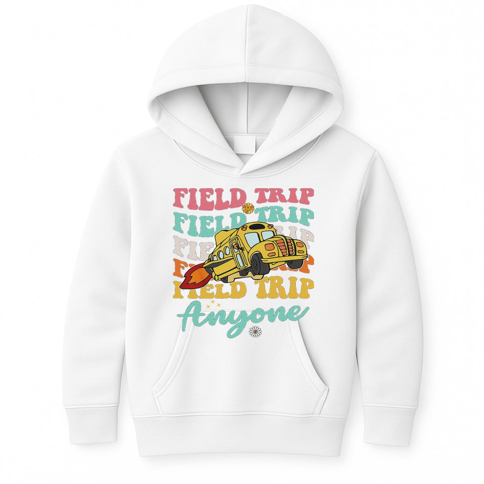 Field Trip Anyone Field Day Teacher Kids Hoodie