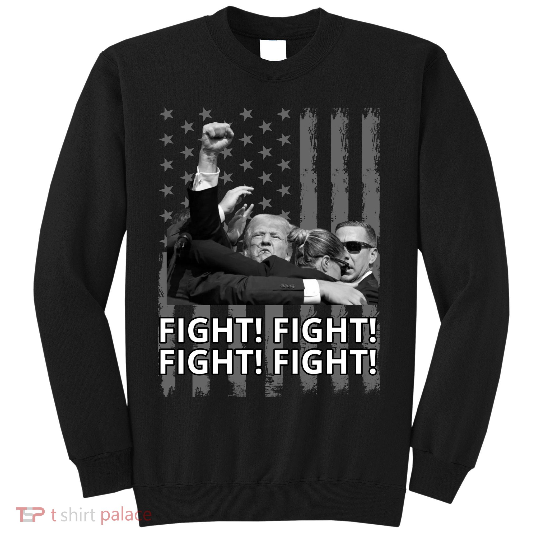 Fight Trump American Flag Rally Shooting Pennsylvania Sweatshirt