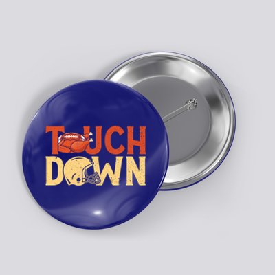 Funny Touchdown American Football Turkey Thanksgiving Cute Gift Button