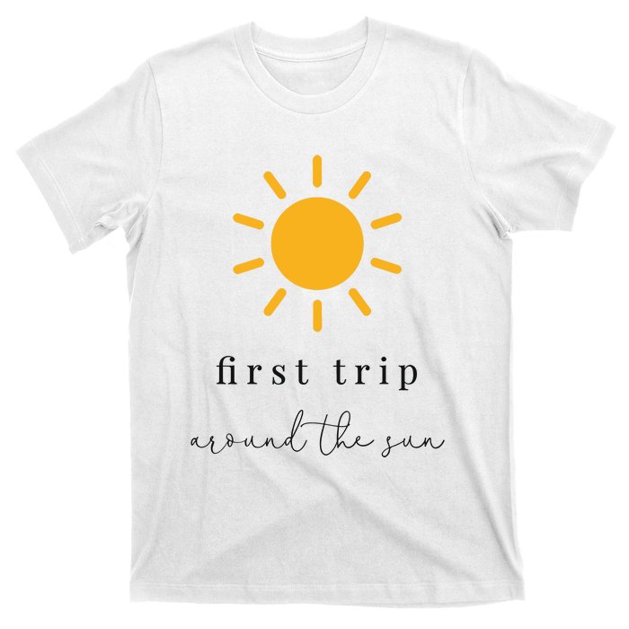 First Trip Around The Sun T-Shirt