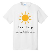 First Trip Around The Sun Tall T-Shirt