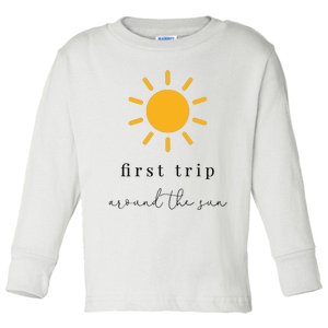 First Trip Around The Sun Toddler Long Sleeve Shirt