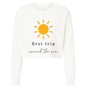 First Trip Around The Sun Cropped Pullover Crew