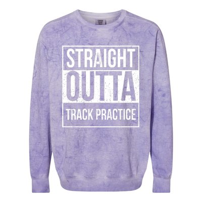 Funny Track And Field Design Straight Outta Track Practice Colorblast Crewneck Sweatshirt