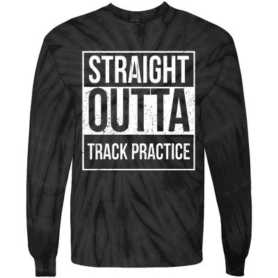 Funny Track And Field Design Straight Outta Track Practice Tie-Dye Long Sleeve Shirt