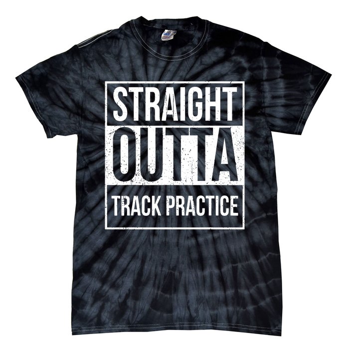 Funny Track And Field Design Straight Outta Track Practice Tie-Dye T-Shirt