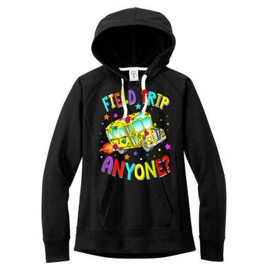 Field Trip Anyone Teacher Teaching School Bus Back To School Women's Fleece Hoodie