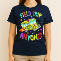 Field Trip Anyone Teacher Teaching School Bus Back To School T-Shirt