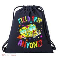 Field Trip Anyone Teacher Teaching School Bus Back To School Drawstring Bag