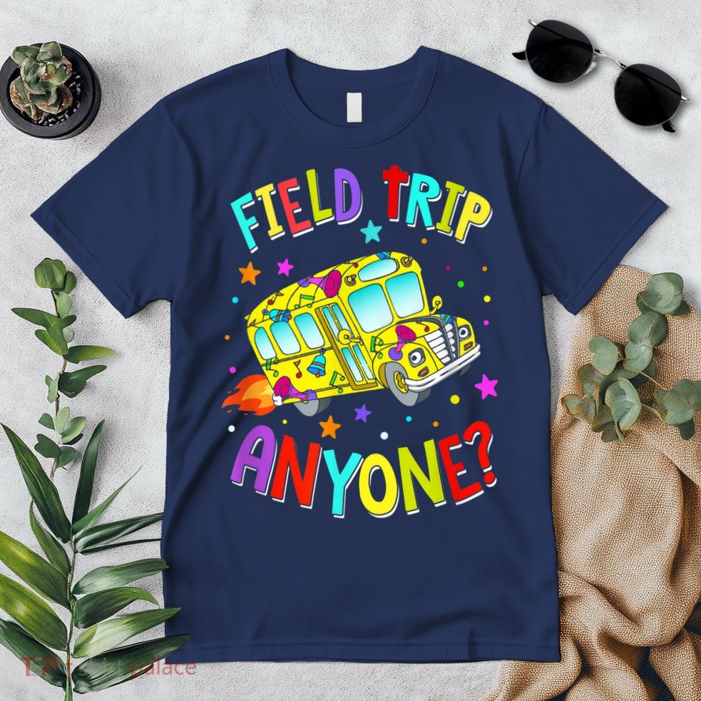 Field Trip Anyone Teacher Teaching School Bus Back To School Premium T-Shirt