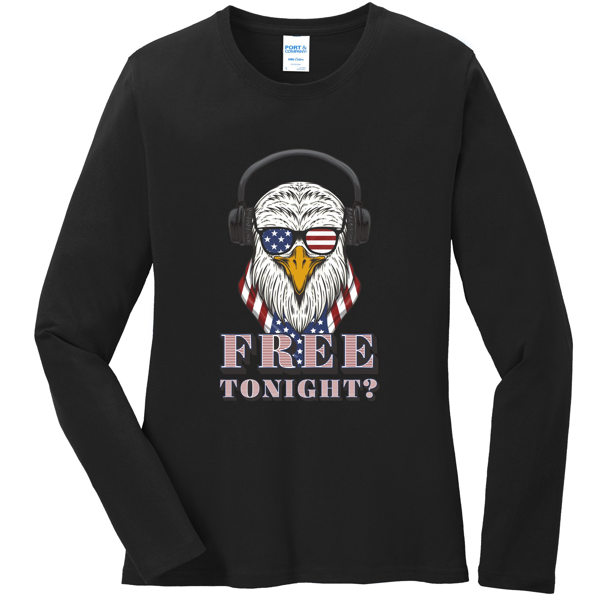 Free Tonight America Ladies Long Sleeve Shirt