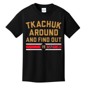 Funny Tkachuk Around And Find Out Florida Hockey Gift Kids T-Shirt