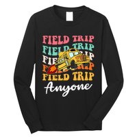 Field Trip Anyone Field Day Teacher Long Sleeve Shirt