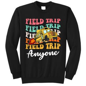 Field Trip Anyone Field Day Teacher Sweatshirt