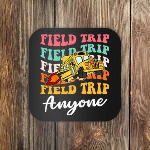 Field Trip Anyone Field Day Teacher Coaster