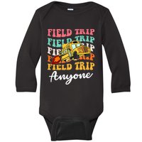 Field Trip Anyone Field Day Teacher Baby Long Sleeve Bodysuit