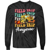 Field Trip Anyone Field Day Teacher Tie-Dye Long Sleeve Shirt