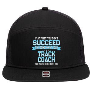 Fun Track And Field Coach Gift Funny Track Saying 7 Panel Mesh Trucker Snapback Hat