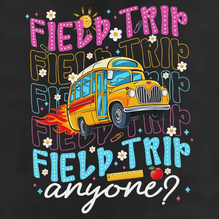 Field Trip Anyone School Bus Field Day Teacher Student Cool Comfort Performance Bucket Hat