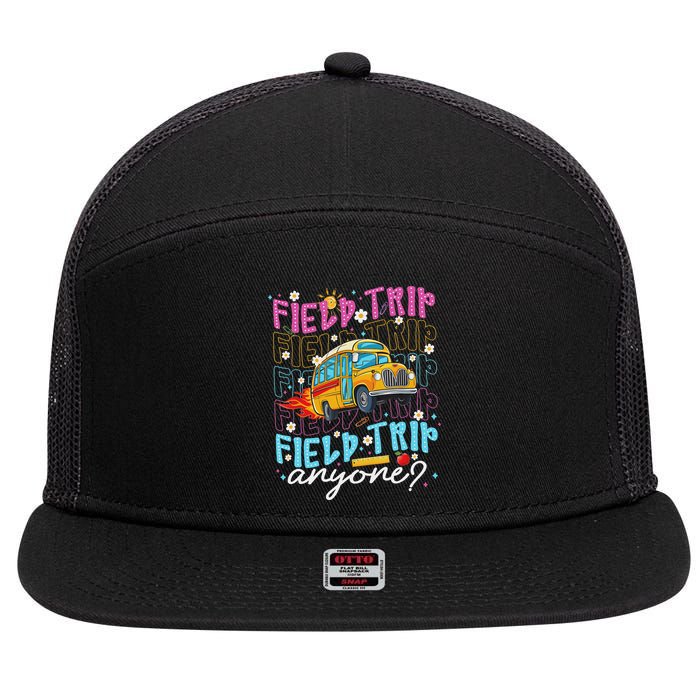 Field Trip Anyone School Bus Field Day Teacher Student 7 Panel Mesh Trucker Snapback Hat