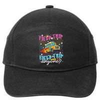 Field Trip Anyone School Bus Field Day Teacher Student 7-Panel Snapback Hat