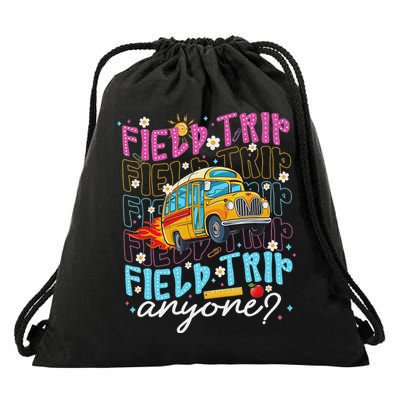 Field Trip Anyone School Bus Field Day Teacher Student Drawstring Bag