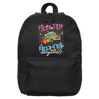 Field Trip Anyone School Bus Field Day Teacher Student 16 in Basic Backpack