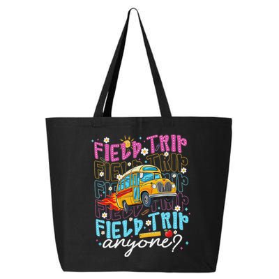 Field Trip Anyone School Bus Field Day Teacher Student 25L Jumbo Tote