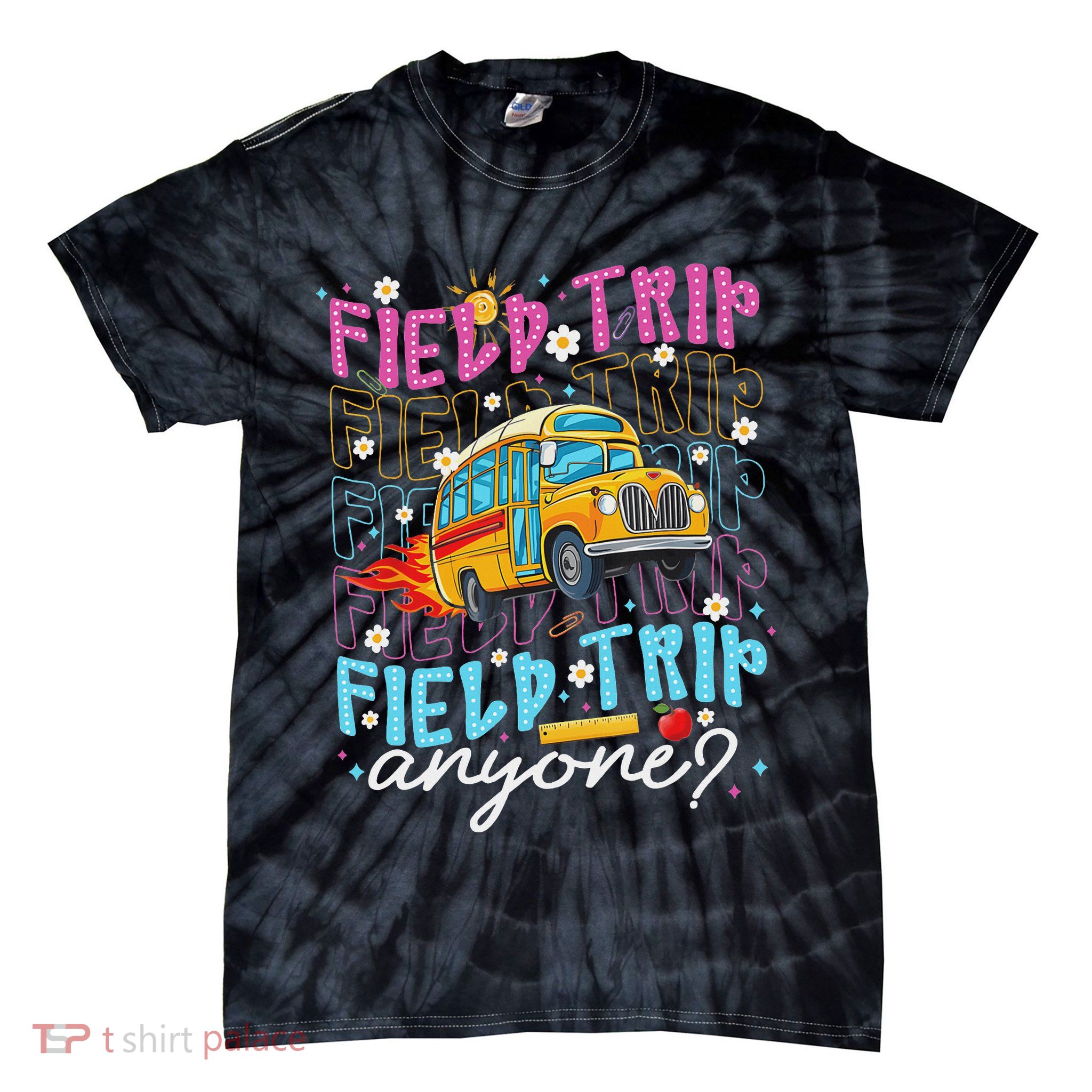 Field Trip Anyone School Bus Field Day Teacher Student Tie-Dye T-Shirt