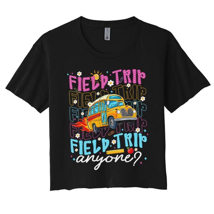 Field Trip Anyone School Bus Field Day Teacher Student Women's Crop Top Tee