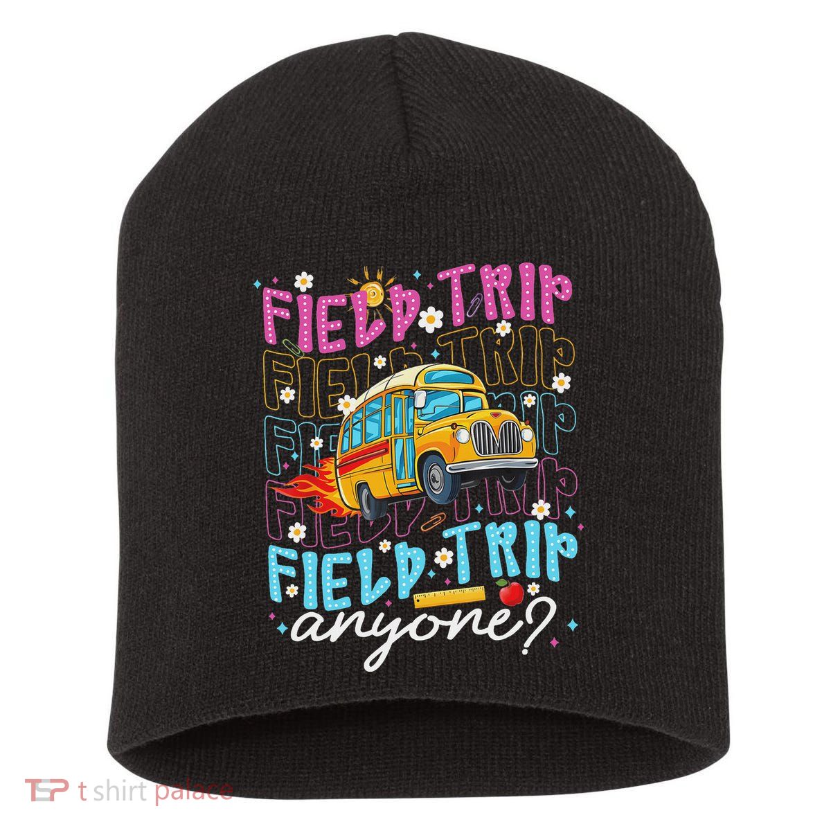 Field Trip Anyone School Bus Field Day Teacher Student Short Acrylic Beanie