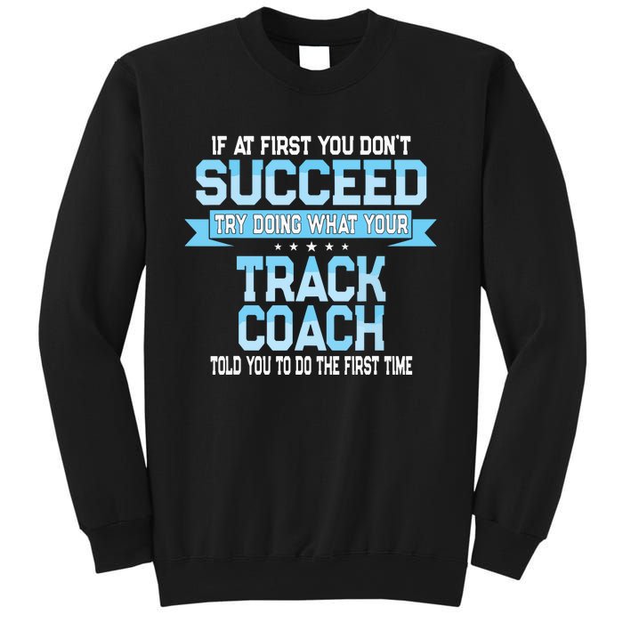 Fun Track And Field Coach Gift Funny Track Saying Sweatshirt