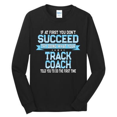 Fun Track And Field Coach Gift Funny Track Saying Tall Long Sleeve T-Shirt