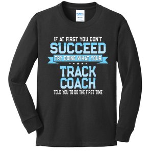 Fun Track And Field Coach Gift Funny Track Saying Kids Long Sleeve Shirt