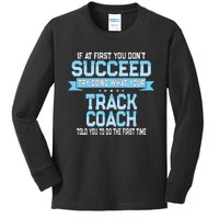 Fun Track And Field Coach Gift Funny Track Saying Kids Long Sleeve Shirt