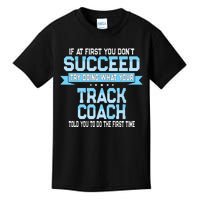 Fun Track And Field Coach Gift Funny Track Saying Kids T-Shirt