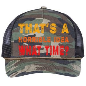 Funny Thats A Horrible Idea What Time Sarcasm Retro Rope Trucker Hat Cap