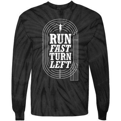 Funny Track And Field Design Run Fast Turn Left Tie-Dye Long Sleeve Shirt