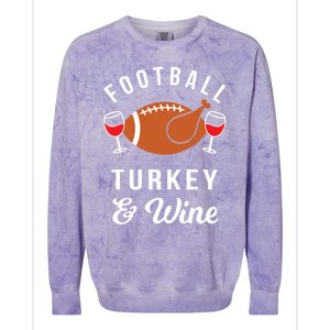 Football Turkey And Wine Funny Thanksgiving Ing Gift Colorblast Crewneck Sweatshirt