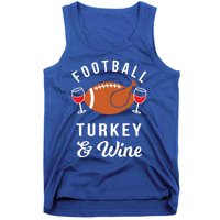 Football Turkey And Wine Funny Thanksgiving Ing Gift Tank Top