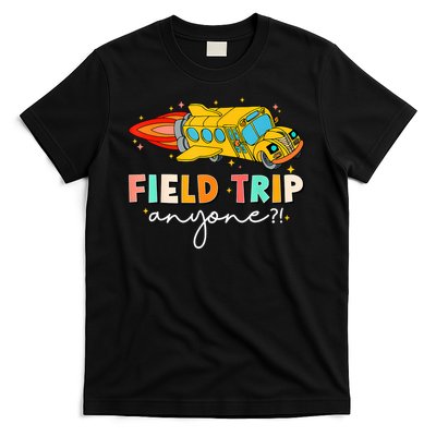 Field Trip Anyone Field Day Teachers T-Shirt