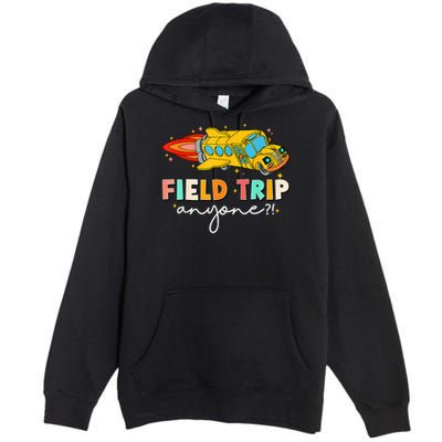 Field Trip Anyone Field Day Teachers Premium Pullover Hoodie