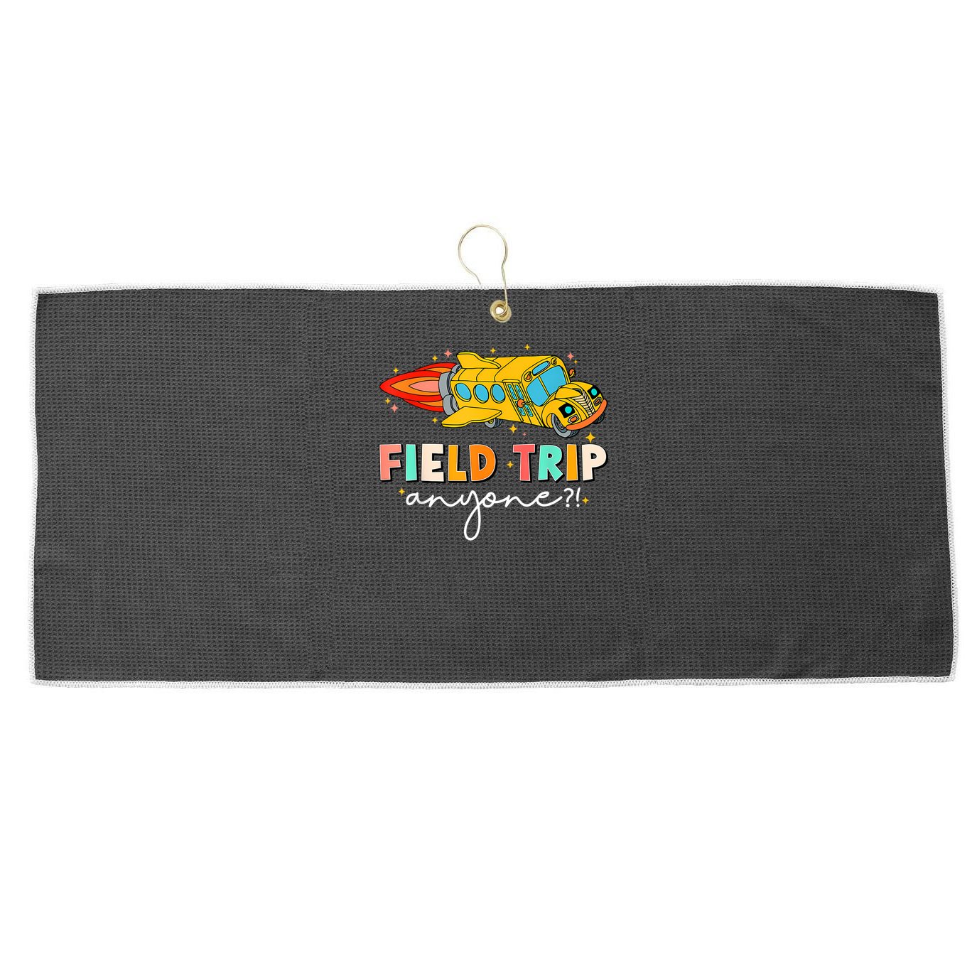 Field Trip Anyone Field Day Teachers Large Microfiber Waffle Golf Towel