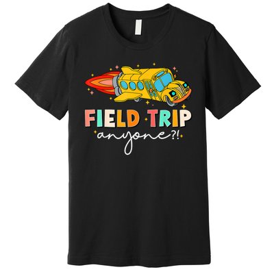 Field Trip Anyone Field Day Teachers Premium T-Shirt