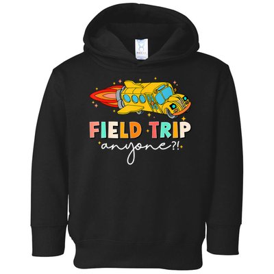 Field Trip Anyone Field Day Teachers Toddler Hoodie