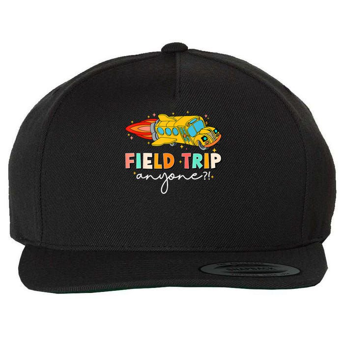 Field Trip Anyone Field Day Teachers Wool Snapback Cap
